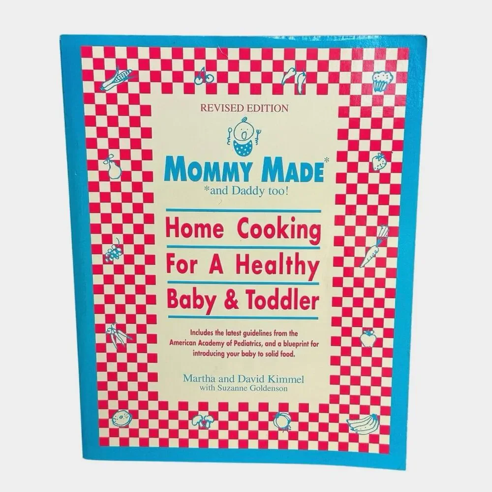 Vintage How To Mommy Made Home Cooking for Baby and Toddler Homemade baby food